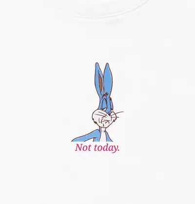 Tricou Not Today - 2